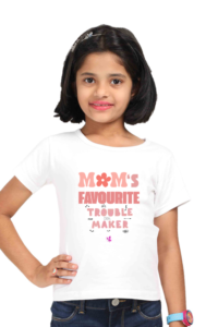 Girls T.Shirt – Graphical Tees – Mom's Favourite Trouble Maker